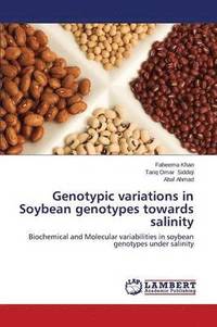 bokomslag Genotypic variations in Soybean genotypes towards salinity