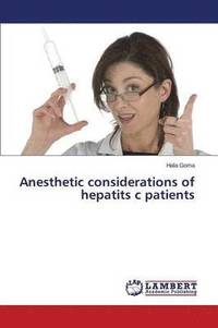 bokomslag Anesthetic Considerations of Hepatits C Patients