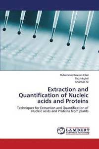 bokomslag Extraction and Quantification of Nucleic Acids and Proteins