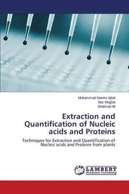 Extraction and Quantification of Nucleic Acids and Proteins 1