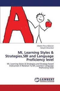 bokomslag MI, Learning Styles & Strategies, SBI and Language Proficiency level