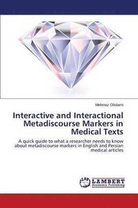 bokomslag Interactive and Interactional Metadiscourse Markers in Medical Texts