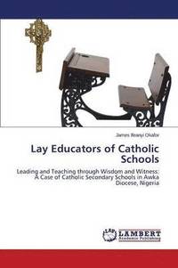 bokomslag Lay Educators of Catholic Schools