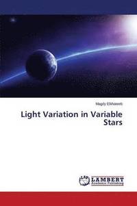 bokomslag Light Variation in Variable Stars
