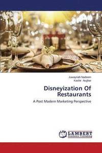 bokomslag Disneyization Of Restaurants