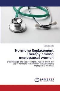 bokomslag Hormone Replacement Therapy Among Menopausal Women