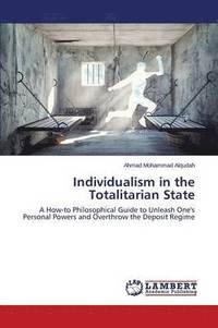 bokomslag Individualism in the Totalitarian State