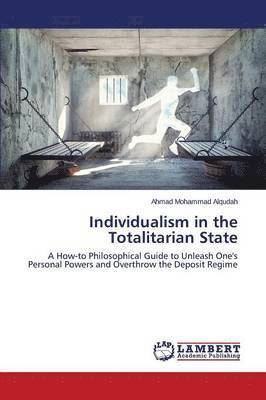 Individualism in the Totalitarian State 1