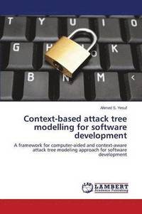 bokomslag Context-based attack tree modelling for software development