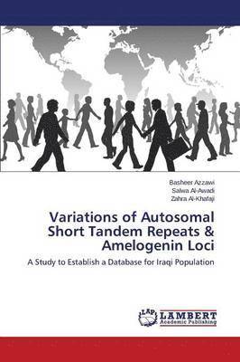 bokomslag Variations of Autosomal Short Tandem Repeats & Amelogenin Loci