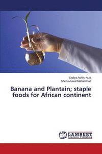 bokomslag Banana and Plantain; Staple Foods for African Continent
