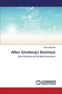 bokomslag Allen Ginsberg's Beatness