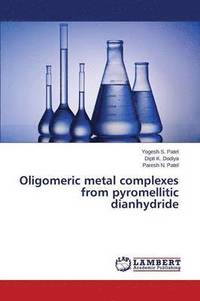 bokomslag Oligomeric metal complexes from pyromellitic dianhydride