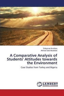 A Comparative Analysis of Students' Attitudes towards the Environment 1