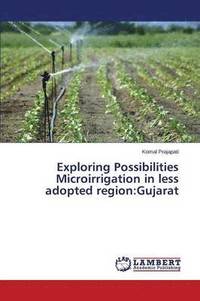 bokomslag Exploring Possibilities Microirrigation in less adopted region