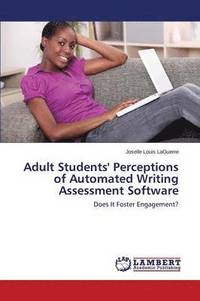 bokomslag Adult Students' Perceptions of Automated Writing Assessment Software