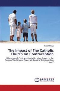 bokomslag The Impact of the Catholic Church on Contraception