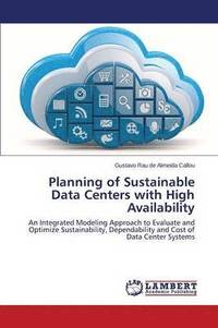 bokomslag Planning of Sustainable Data Centers with High Availability