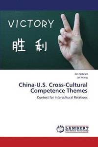 bokomslag China-U.S. Cross-Cultural Competence Themes