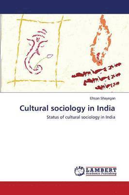 bokomslag Cultural Sociology in India