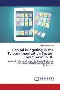 bokomslag Capital Budgeting in the Telecommunication Sector