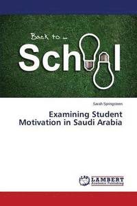 bokomslag Examining Student Motivation in Saudi Arabia