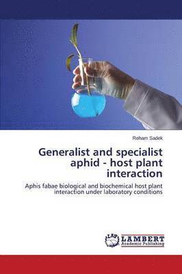 bokomslag Generalist and Specialist Aphid - Host Plant Interaction