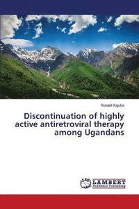 bokomslag Discontinuation of highly active antiretroviral therapy among Ugandans