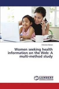 bokomslag Women seeking health information on the Web