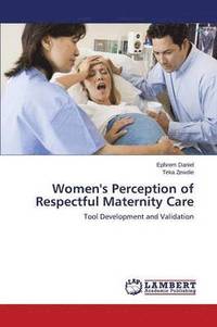 bokomslag Women's Perception of Respectful Maternity Care