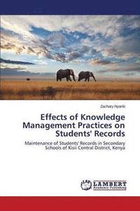 bokomslag Effects of Knowledge Management Practices on Students' Records