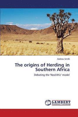 bokomslag The origins of Herding in Southern Africa