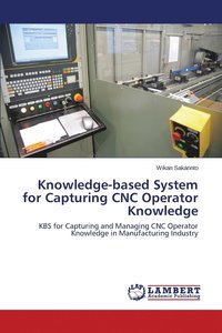bokomslag Knowledge-based System for Capturing CNC Operator Knowledge