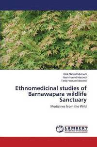 bokomslag Ethnomedicinal studies of Barnawapara wildlife Sanctuary