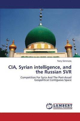Simmons Terry, Terry Simmons - CIA, Syrian Intelligence, and the Russian SVR, Häftad