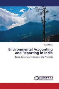 bokomslag Environmental Accounting and Reporting in India