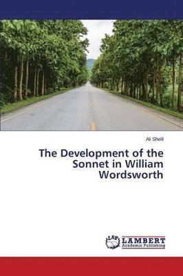 The Development of the Sonnet in William Wordsworth 1