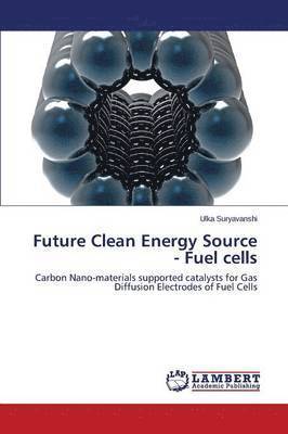 bokomslag Future Clean Energy Source - Fuel Cells