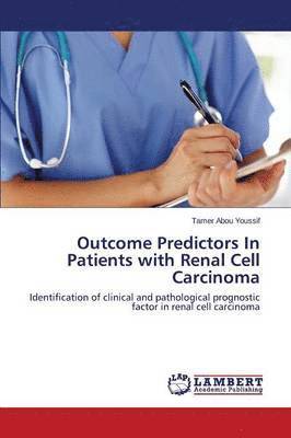 bokomslag Outcome Predictors in Patients with Renal Cell Carcinoma
