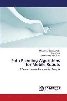 Path Planning Algorithms for Mobile Robots 1