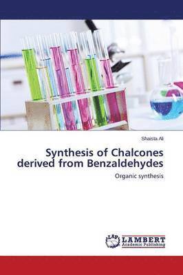 Synthesis of Chalcones Derived from Benzaldehydes 1