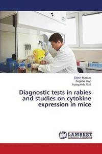 bokomslag Diagnostic Tests in Rabies and Studies on Cytokine Expression in Mice