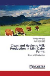 bokomslag Clean and Hygienic Milk Production in Mini Dairy Farms