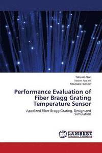 bokomslag Performance Evaluation of Fiber Bragg Grating Temperature Sensor