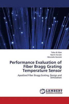 Performance Evaluation of Fiber Bragg Grating Temperature Sensor