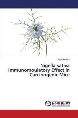 Nigella Sativa Immunomoulatory Effect in Carcinogenic Mice 1