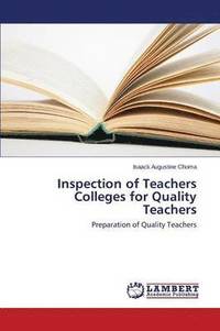 bokomslag Inspection of Teachers Colleges for Quality Teachers