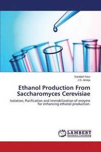 bokomslag Ethanol Production from Saccharomyces Cerevisiae
