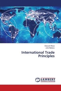 bokomslag International Trade Principles