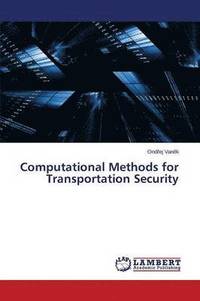 bokomslag Computational Methods for Transportation Security